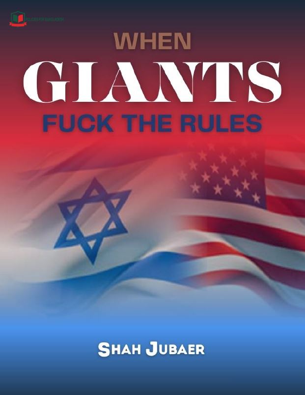 When Giants Fuck the Rules: Power, Impunity, and the Crisis of International Law