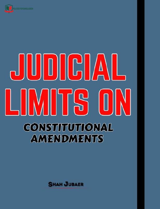 Judicial Limits on Constitutional Amendments