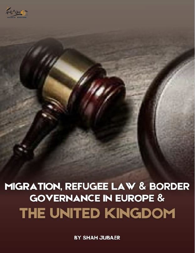 Migration, Refugee Law & Border Governance in Europe and the United Kingdom