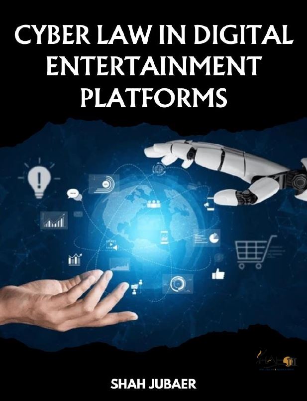 Cyber Law in Digital Entertainment Platforms